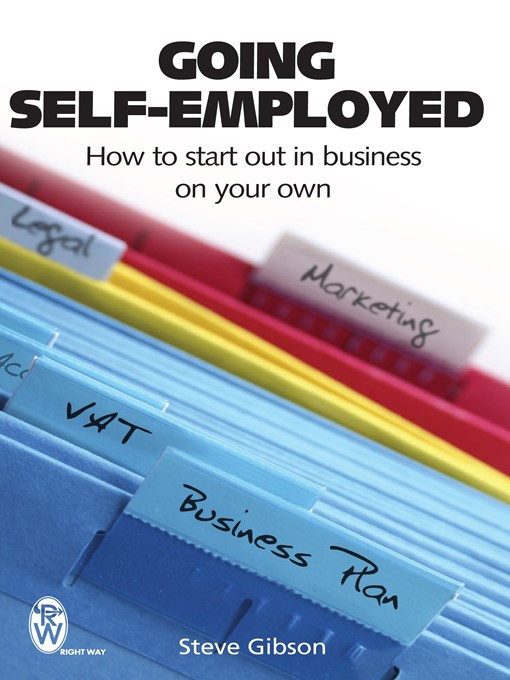 Title details for Going Self-Employed by Steve Gibson - Available